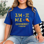 Pi 3 - 14 Equals Pie Coincidence Math Pun T-Shirt Funny Rational Geek Tee