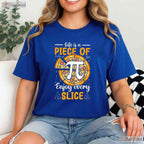 Life Is a Piece of Pi Pizza Slice T-Shirt Math 3 - 14 Pi Day Foodie Gift