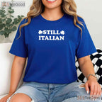Still Italian With A Shamrock St Patricks Day T-Shirt Funny Heritage Tee