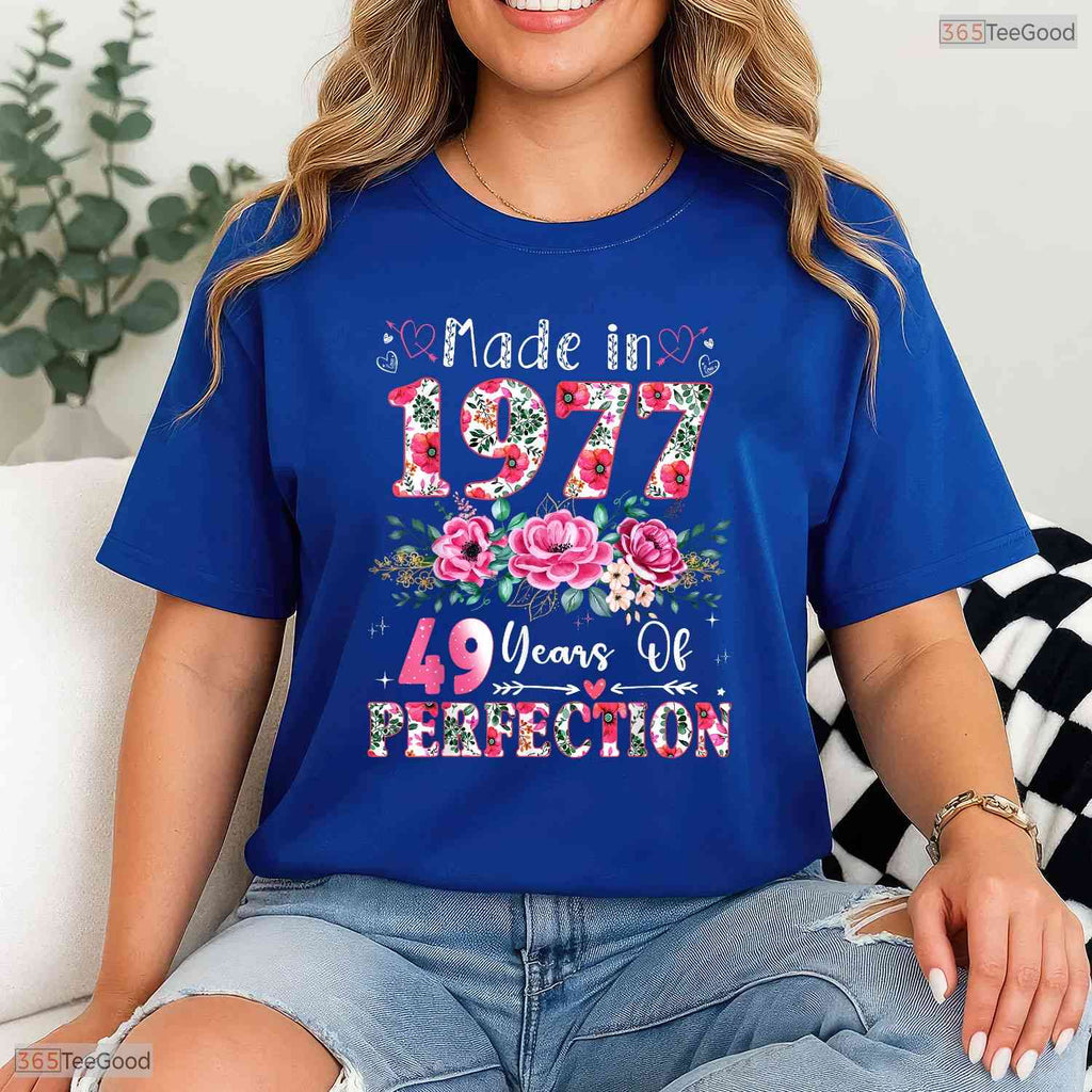 Made In 1977 Floral 49th Birthday Women T-Shirt- Unique May Birthday Shirt Gift