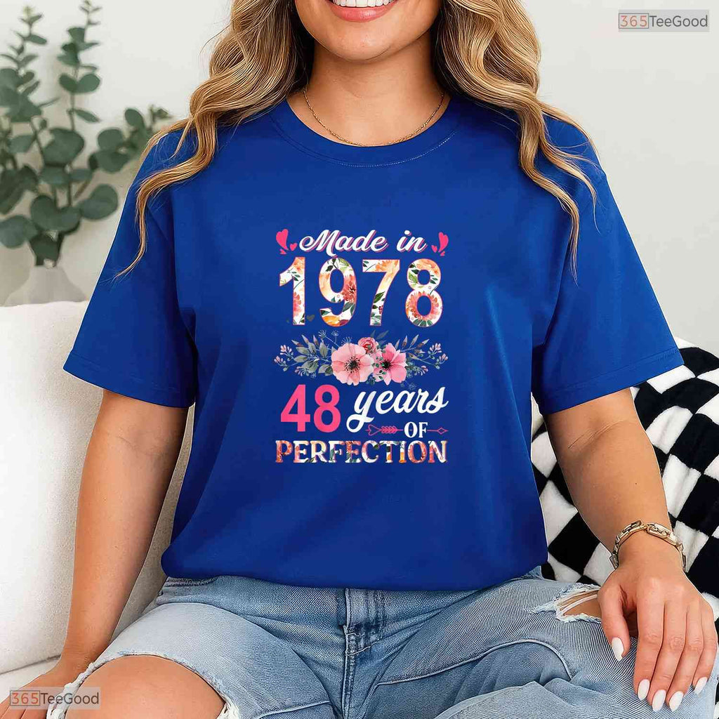 Floral Made In 1978 48th Birthday Women T-Shirt- Unique May Birthday Shirt Gift