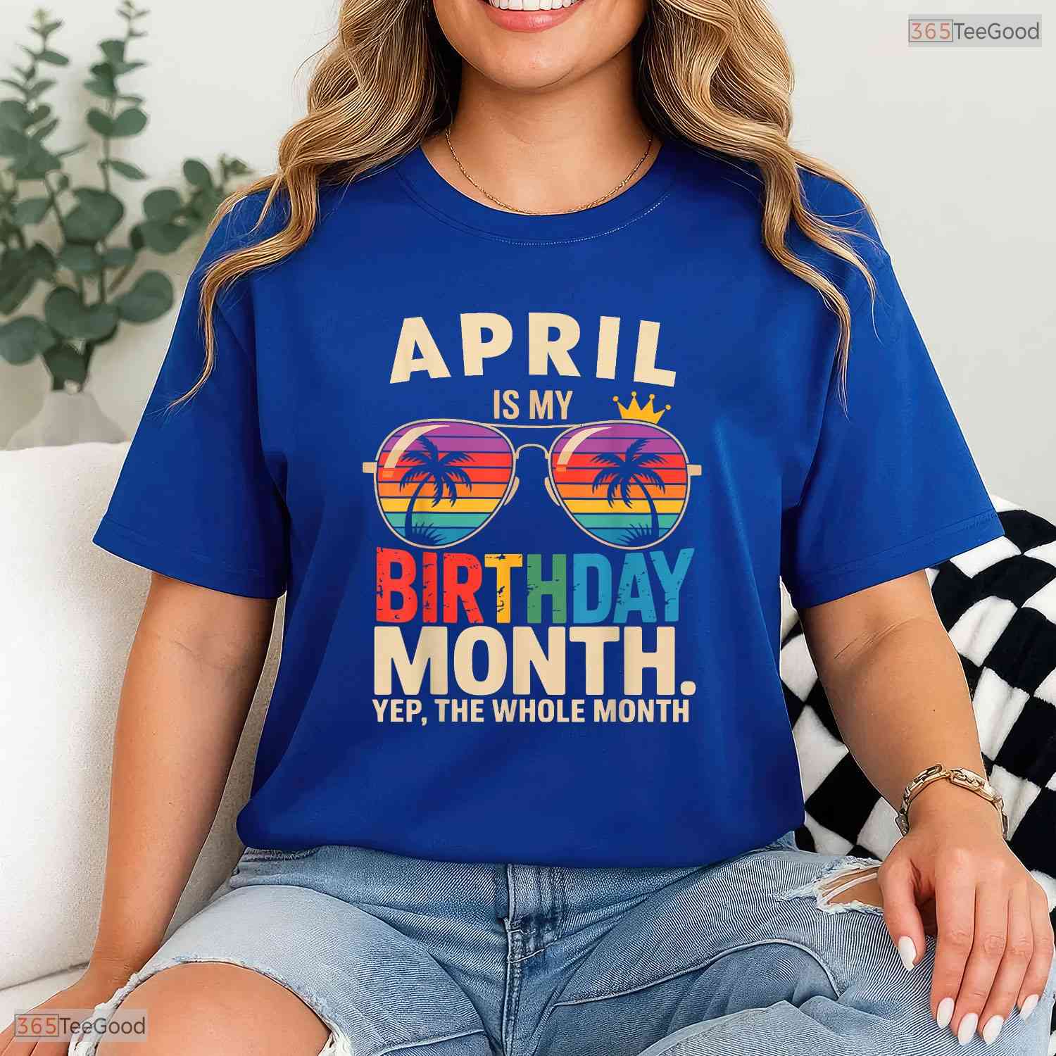 Yes The Whole April Month Is My April Birthday Celebration Shirt For Spring Parties