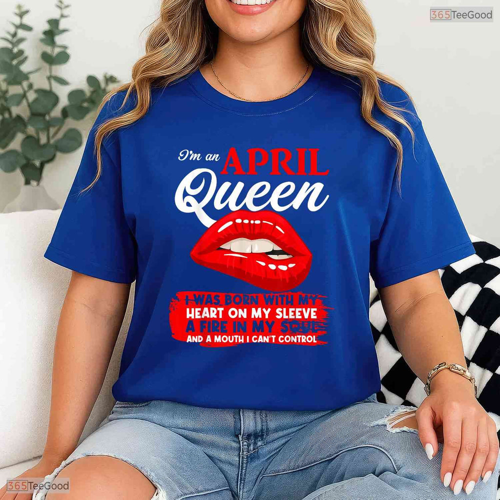 Fierce Queen Born In April Birthday T-Shirt Funny Biting Lips Graphic For Her