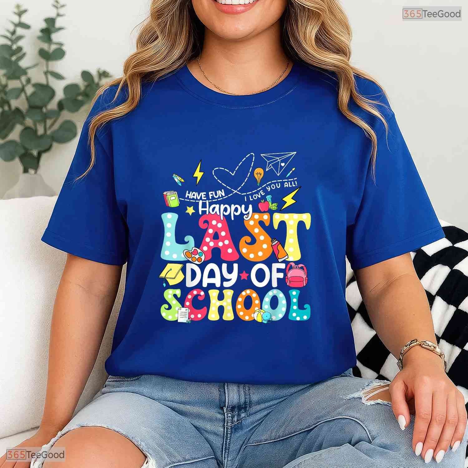 Cute End Of School Appreciation T-Shirt- Graphic Educator May Birthday Shirt