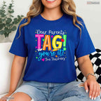 Dear Parents I Am Out Last Day Of School T-Shirt- Women May Birthday Shirt