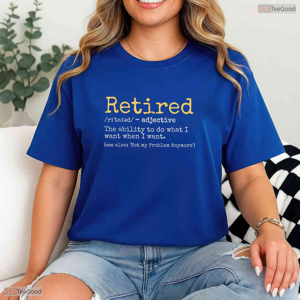 Funny Retirement Definition Black T-Shirt- Adult May Birthday Shirt Gift