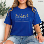 Funny Retirement Definition Black T-Shirt- Adult May Birthday Shirt Gift