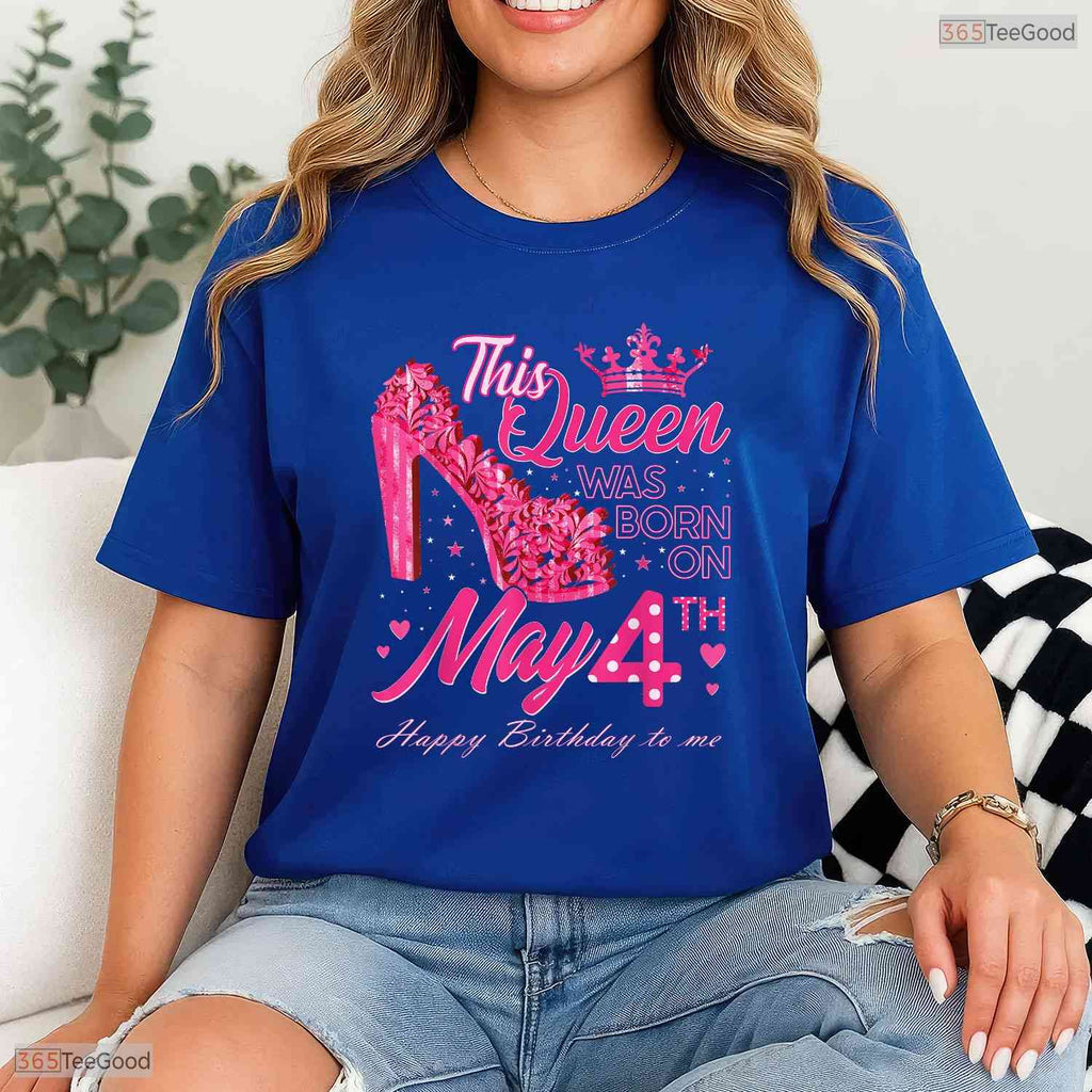 High Heels Born On May 4th T-Shirt- Unique May Birthday Celebration Apparel