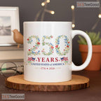250 Years USA Mug - Floral Patriotic America 1776-2026 Anniversary Ceramic Accent Mug