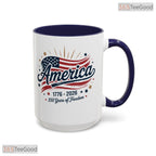 America 250 Years Of Freedom Anniversary 4th Of July 1776 To 2026 Ceramic Accent Mug