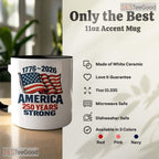 America 250 Years Strong Mug - Patriotic American Flag 1776-2026 Ceramic Accent Mug