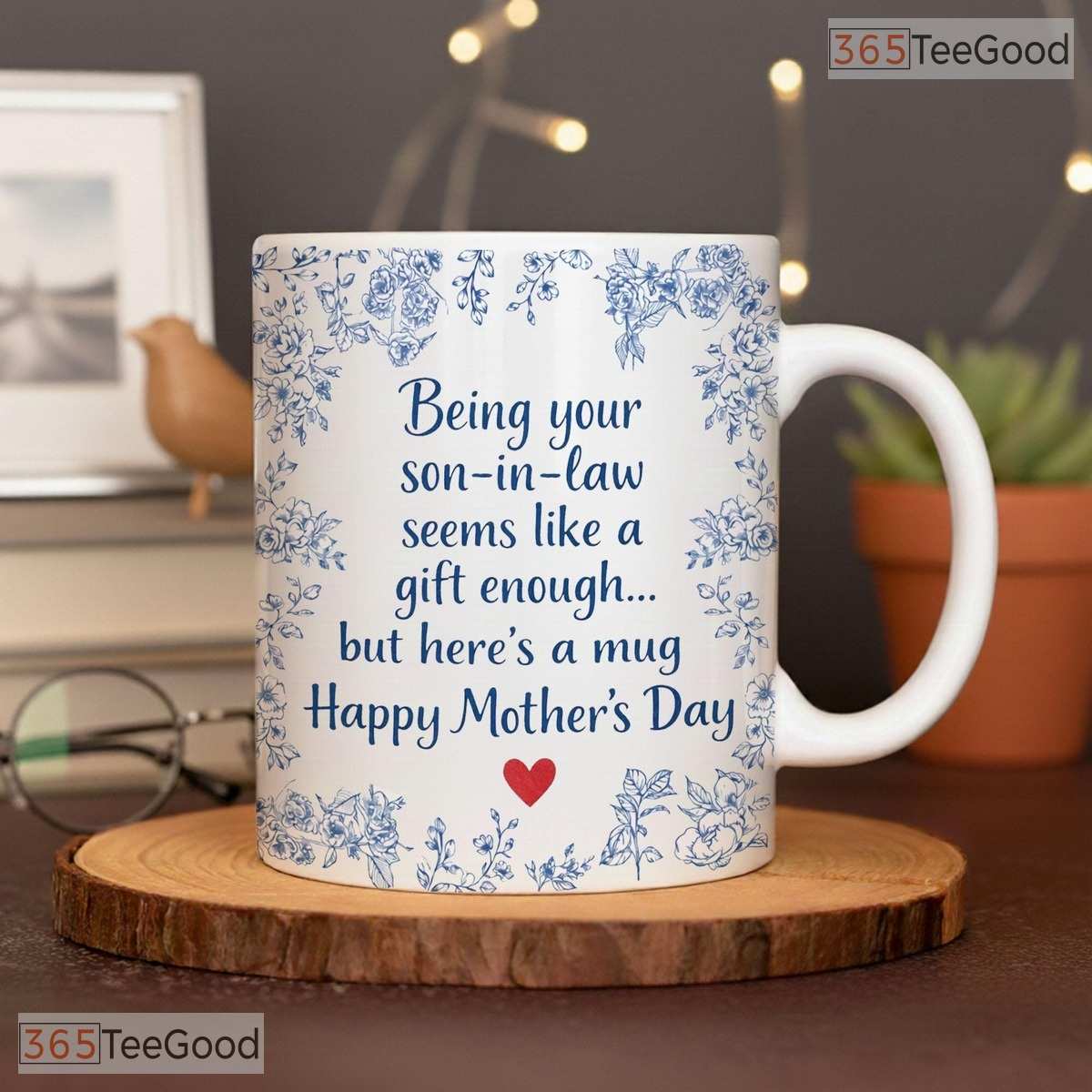 Personalized Mother's Day Son In Law Mug - Funny Gag Gift Ceramic Accent Mug for Mom