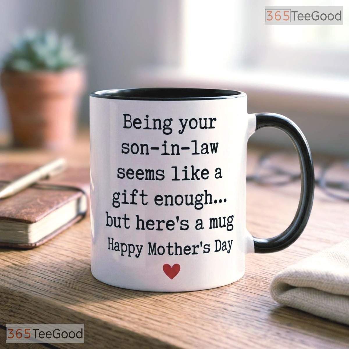 Personalized Son In Law Is A Gift Enough Mug - Funny Mother's Day Ceramic Accent Mug