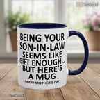 Personalized Funny Son In Law Coffee Mug - Sarcastic Mother's Day Gift Ceramic Mug