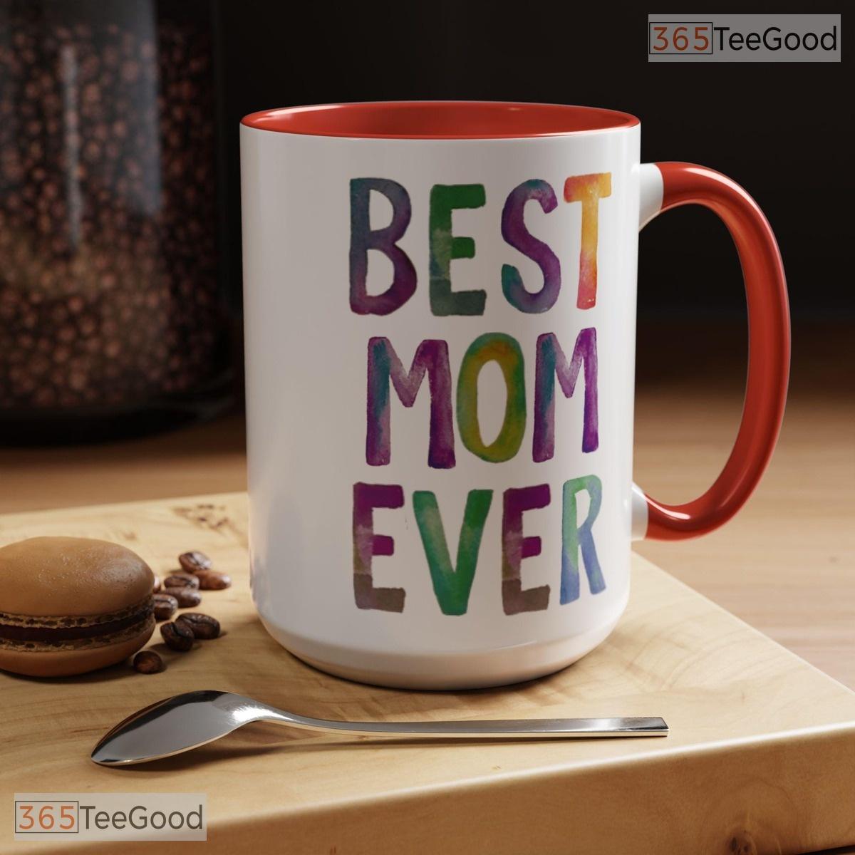 Best Mom Ever Colorful Accent Mug - Mother's Day Appreciation Gift Ceramic Coffee Cup