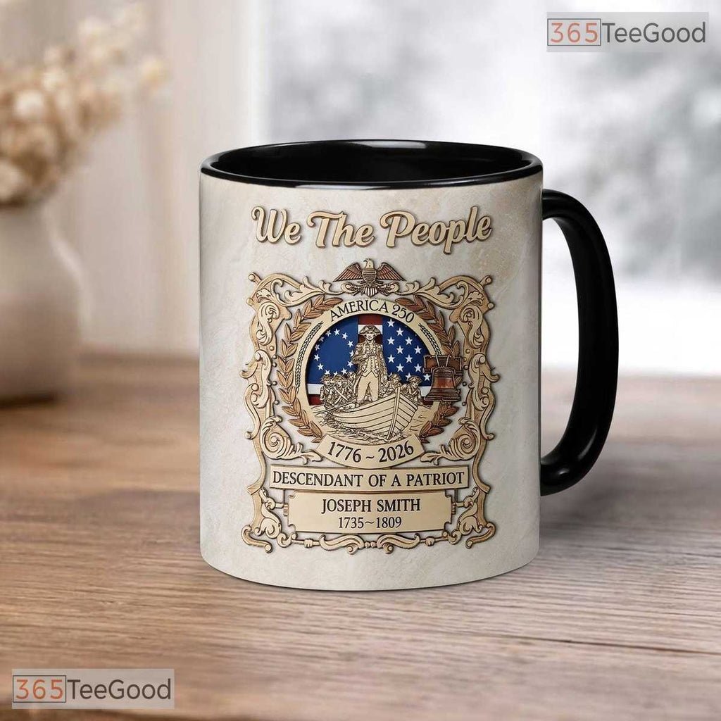 Custom Revolutionary War Ancestor Descendant Of A Patriot Two Tone Ceramic Accent Mug