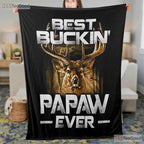 Best Buckin Papaw Ever Deer Fleece Blanket - Funny Hunting Quilt Gift Grandpa