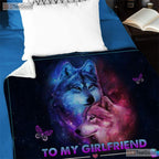 To My Girlfriend Galaxy Wolf Fleece Blanket - Love Quote Quilt Gift Valentine