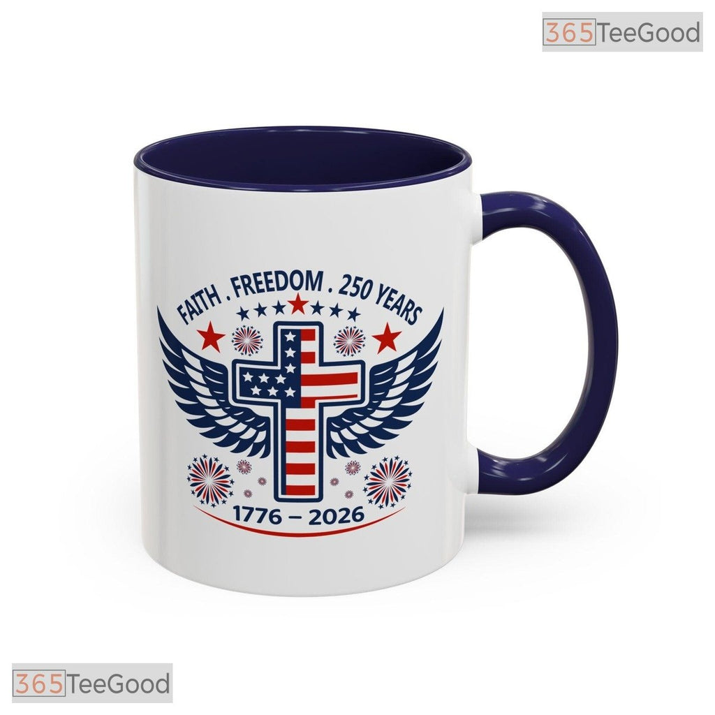 Faith Freedom 250 Years Cross Mug - Personalized Patriotic 1776-2026 Ceramic Accent Mug