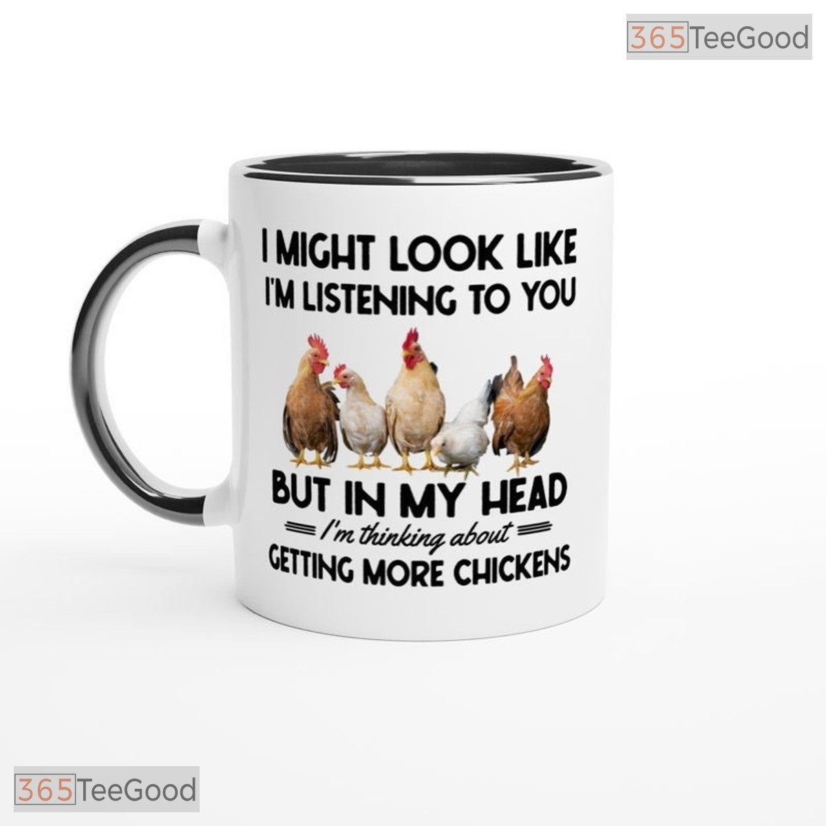 I Might Look Like I am Listening Chicken Lover Mug - Funny Poultry Farmer Ceramic Mug