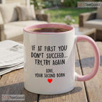 Funny Mom Gift From Second Born Daughter Son If At First You Succeed Ceramic Accent Mug