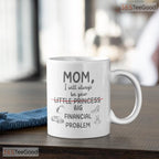 Personalized Big Financial Problem Mug - Funny Mother's Day Gift Ceramic Accent Mug