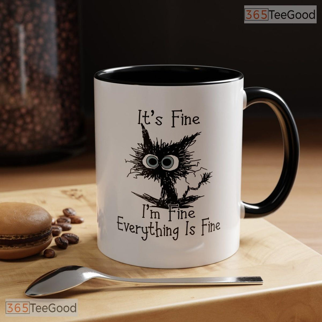Everything Is Fine Stress Humor Mug - Relatable Mental Health Quote Ceramic Accent Mug