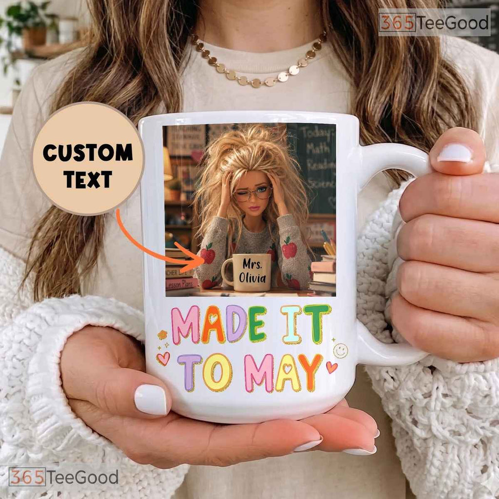 Last Day Of School Teacher Made It To May End Of Year Gift Two Tone Ceramic Accent Mug