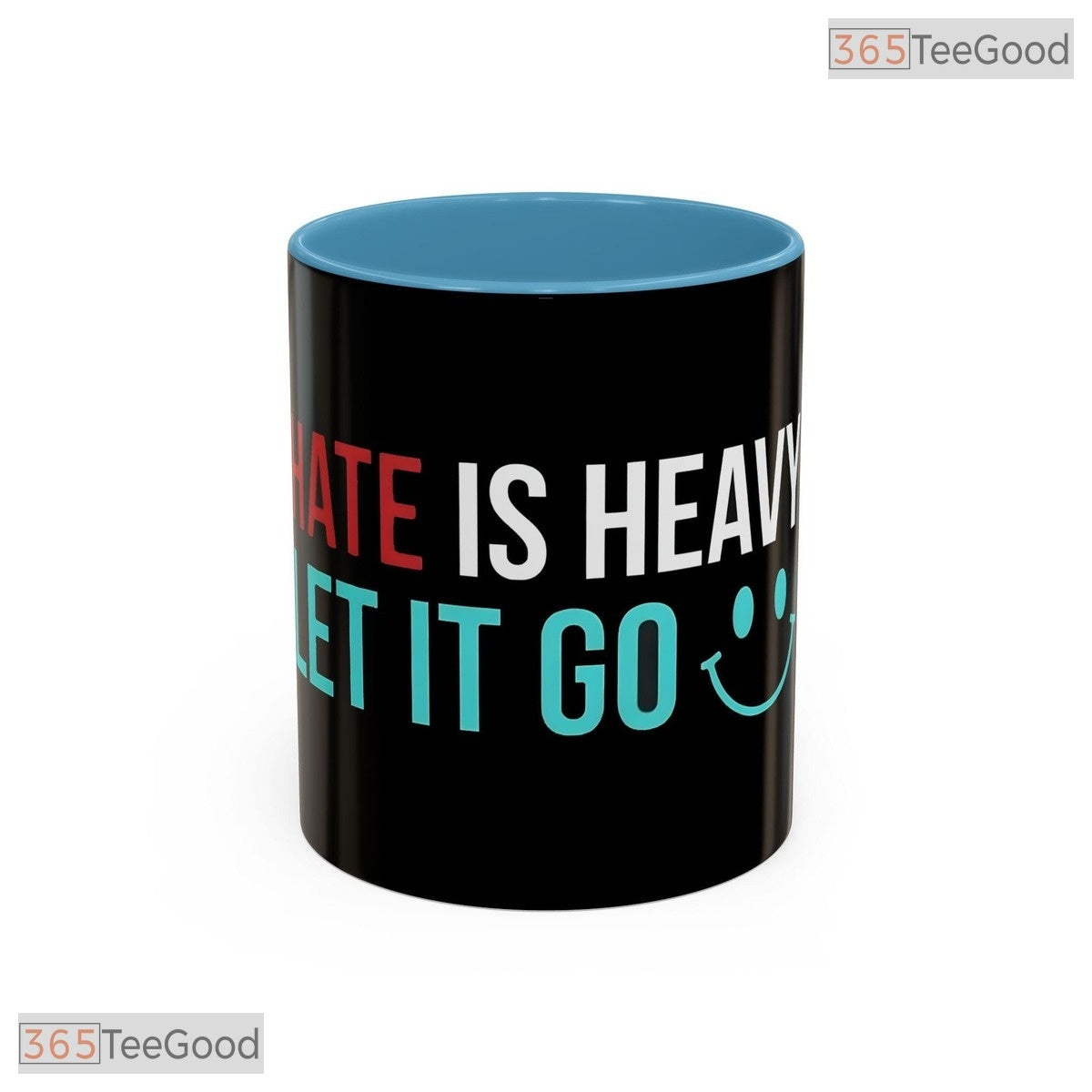 Let It Go Smile Quote Inspirational Morning Motivation Premium Ceramic Accent Coffee Mug