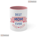 Best Mom Ever Pink Banner Mother's Day Gift Two Tone Ceramic Accent Mug For Women