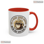 On A Date With Coffee Do Not Disturb Sarcastic Humor Two Tone Premium Ceramic Accent Mug