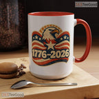 Patriotic Eagle 1776 To 2026 Independence Tribute Two Tone Premium Ceramic Accent Mug