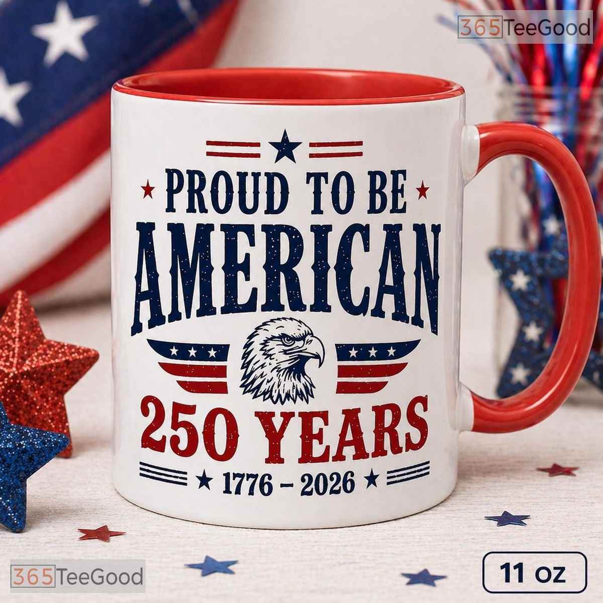 Proud To Be American 250 Years 1776 To 2026 Patriotic Two Tone Ceramic Accent Mug