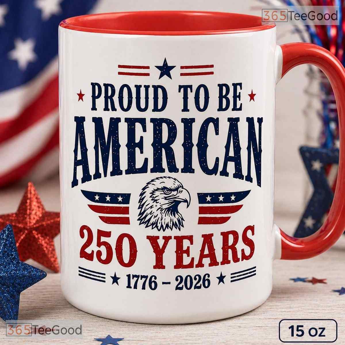 Proud To Be American 250 Years 1776 To 2026 Patriotic Two Tone Ceramic Accent Mug