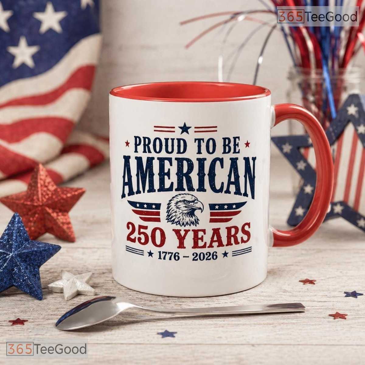 Proud To Be American 250 Years 1776 To 2026 Patriotic Two Tone Ceramic Accent Mug