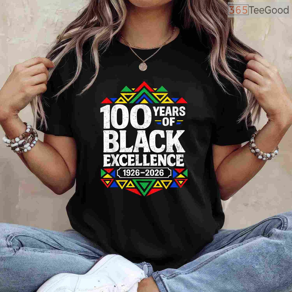 100 Years of Black Excellence Centennial T-Shirt Celebrating Black History Month Shirt