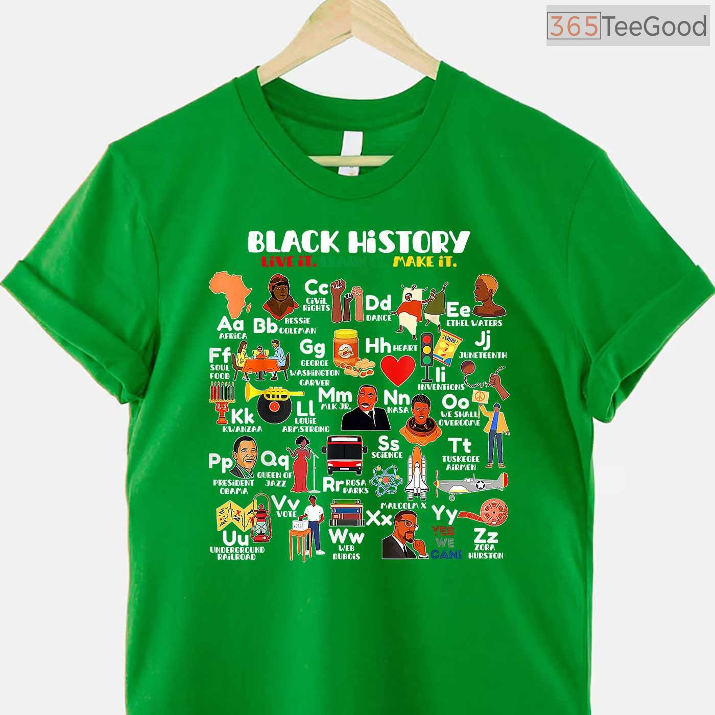 ABCs of Black History Month T-Shirt Live It Learn It Pride Teacher Classroom Shirt