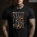 ABCs of Black History Month T-Shirt Juneteenth Education Alphabet Shirt for Men Women & Kids