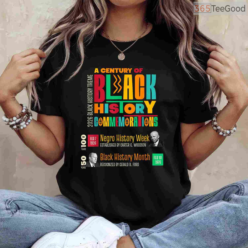 A Century of Black History Commemorations 2026 T-Shirt Centennial Black History Month Shirt
