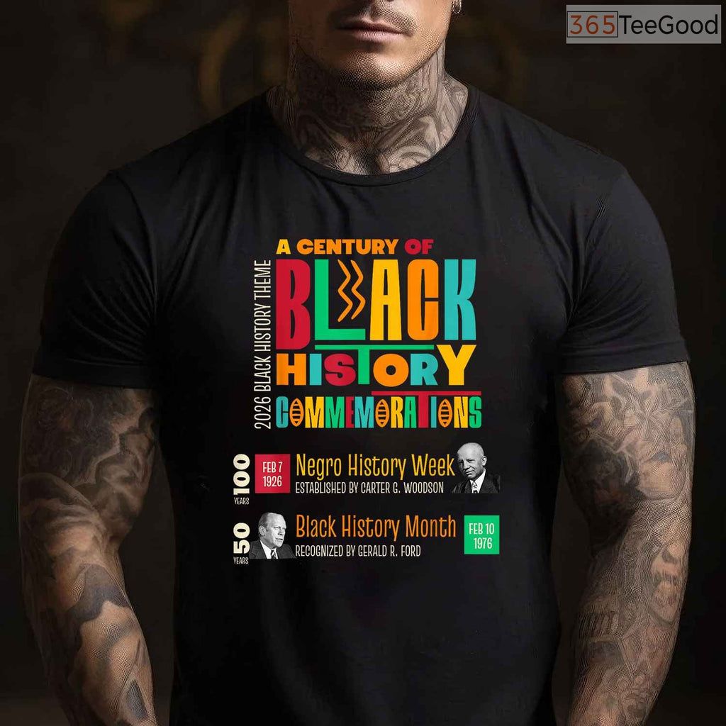 A Century of Black History Commemorations 2026 T-Shirt Centennial Black History Month Shirt