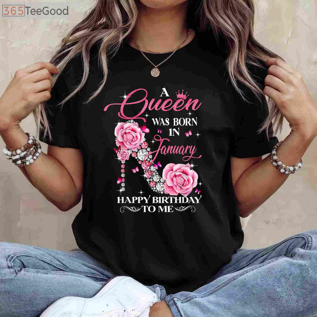 A Queen Was Born in January Birthday T-Shirt for Women, January Birthday Girl High Heel Graphic Tee Gift