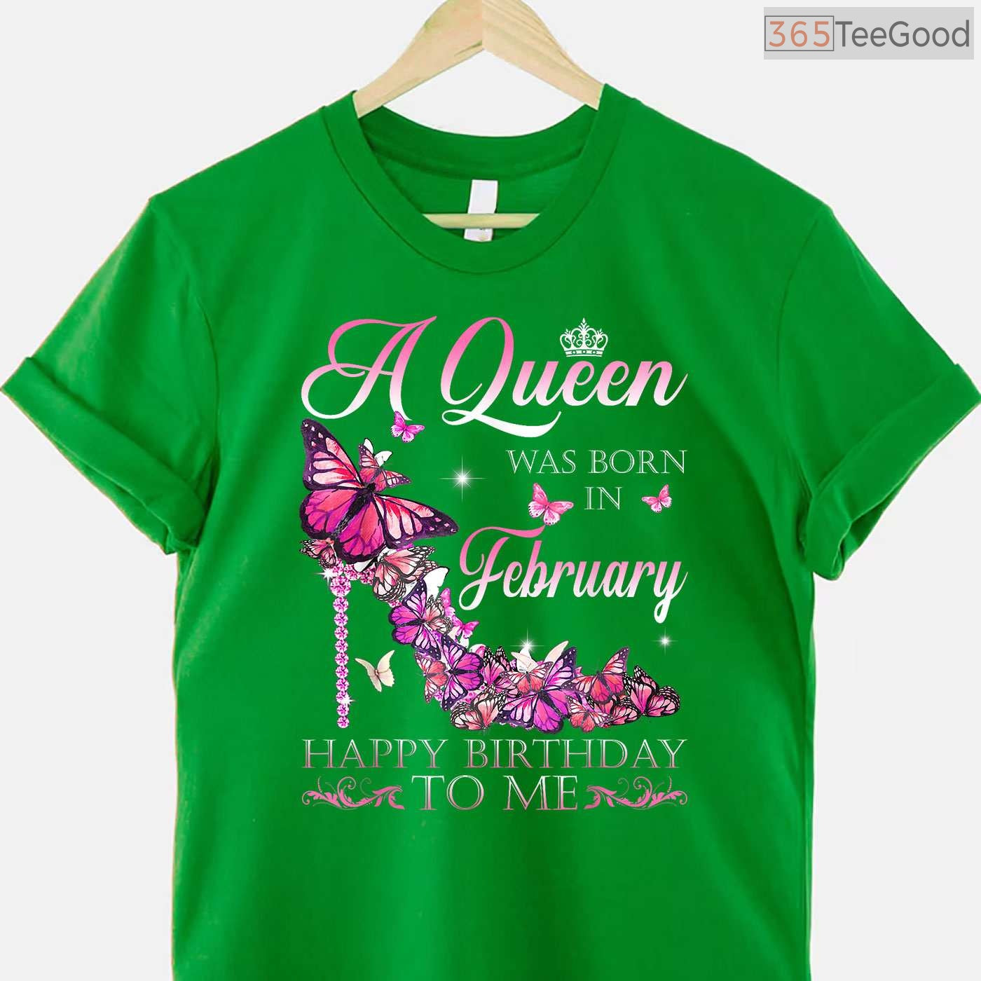 A Queen Was Born In February Shirt – Happy Birthday To Me Women's Gift