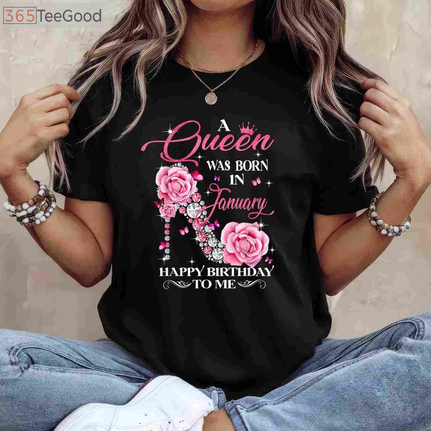 A Queen Was Born In January Happy Birthday To Me High Heel T-Shirt