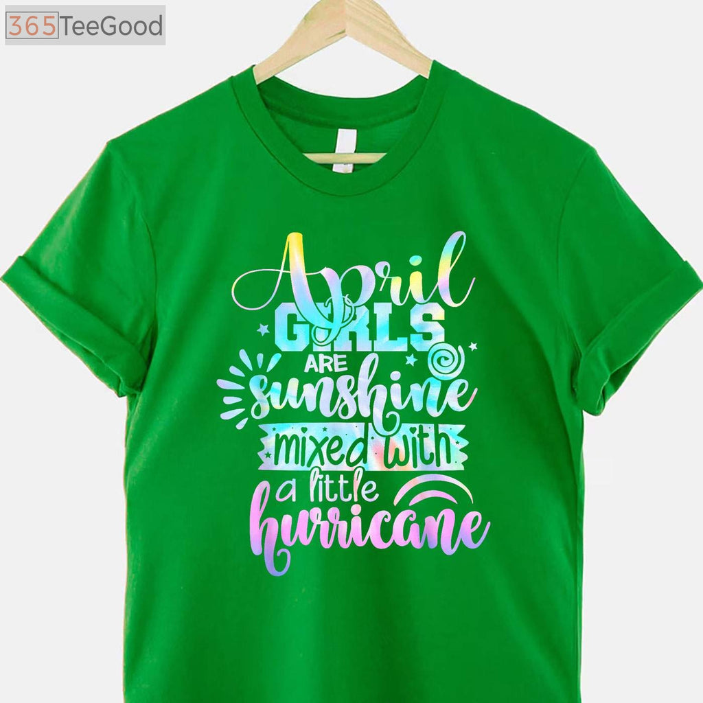 April Girls Are Sunshine Mixed With a Little Hurricane Funny April Birthday T-Shirt for Women