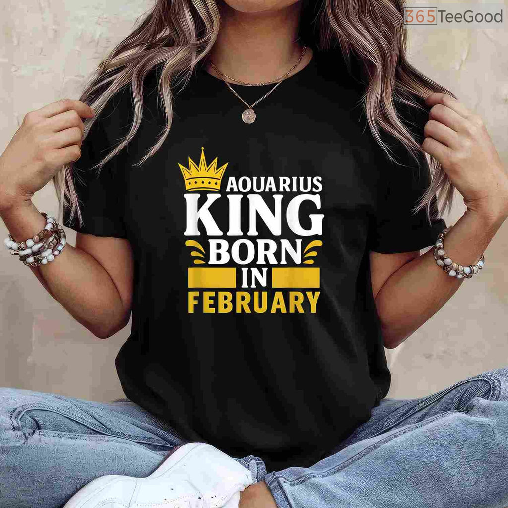 Aquarius King February Birthday Shirt – Black Man Zodiac Legend Tee