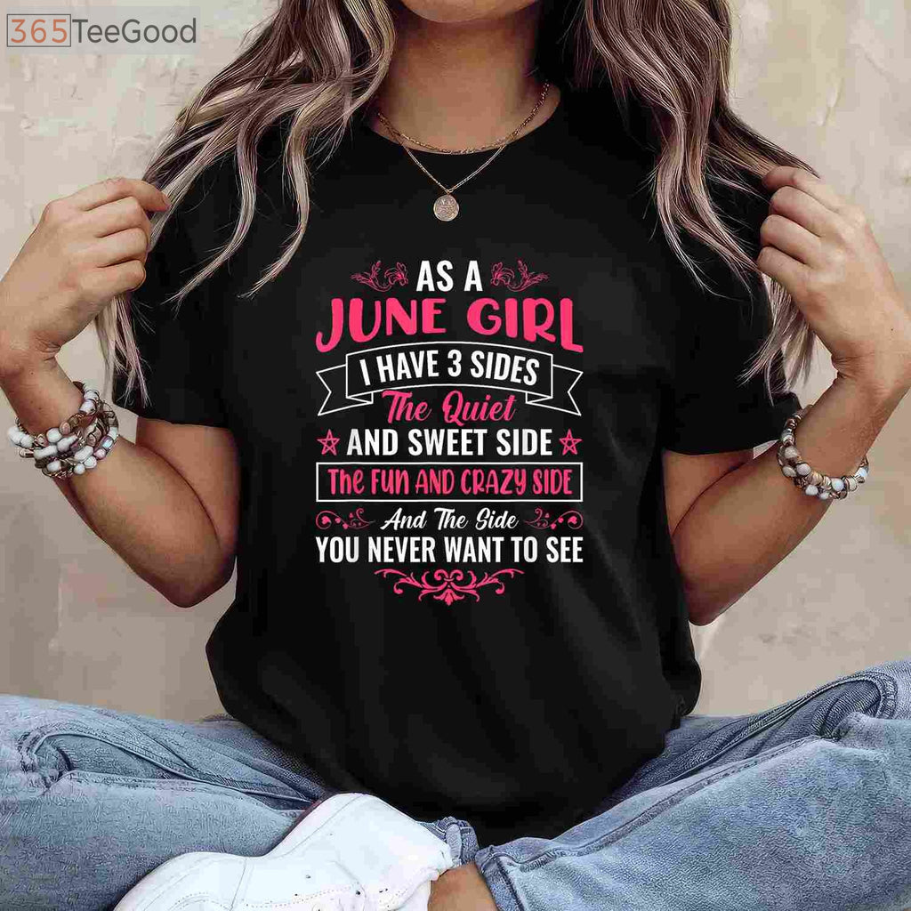 As a June Girl Birthday Shirt _ Cute & Confident June Girl T-Shirt for Women