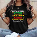 Believe Achieve Succeed T-Shirt Motivational African American Quote Black History Month Shirt