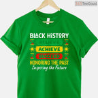 Believe Achieve Succeed T-Shirt Motivational African American Quote Black History Month Shirt