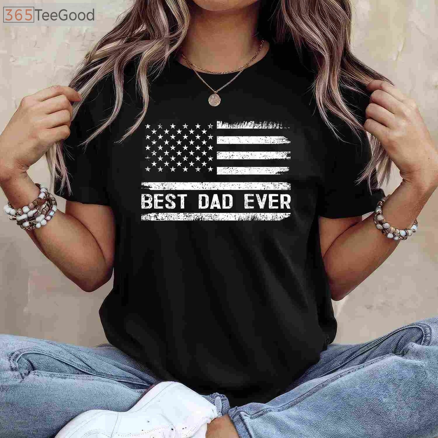 Best Dad Ever American Flag T-Shirt _ Father’s Day USA Dad Gift Shirt