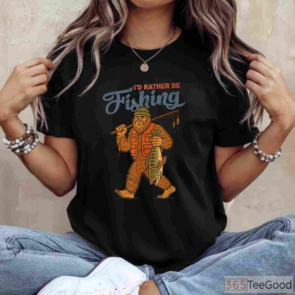 Bigfoot Sasquatch Fishing T-Shirt, Funny I'd Rather Be Fishing Legend Tee
